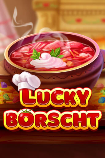 Демо игра Lucky Borscht играть онлайн | Казино Х бесплатно