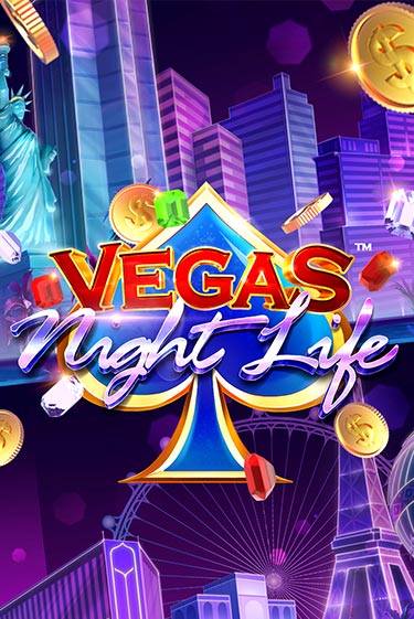 Демо игра Vegas Night Life играть онлайн | Казино Х бесплатно